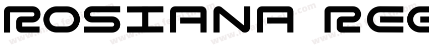 Rosiana Regular字体转换